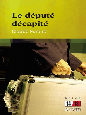cover image of Le député décapité